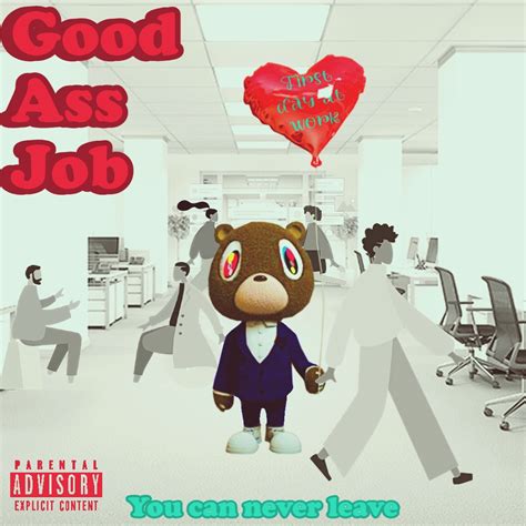 I Tried Making A Good Ass Job Album Cover I Tried To Make The Cover Look Like What I Think The