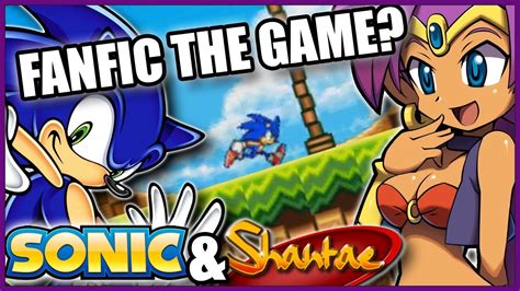 Fanfic The Game Sonic And Shantae Adventure Sage Gameplay Sonic