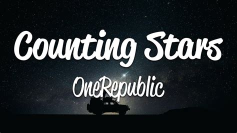 Onerepublic Counting Stars Lyrics Youtube