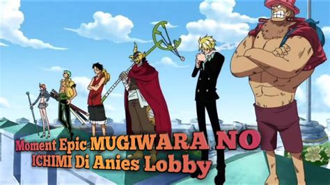 Mugiwara No Luffy Vs Rob Lucci Cp9 Youtube