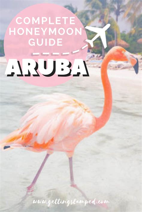 Complete Guide To An Aruba Honeymoon Destinations And Itinerary