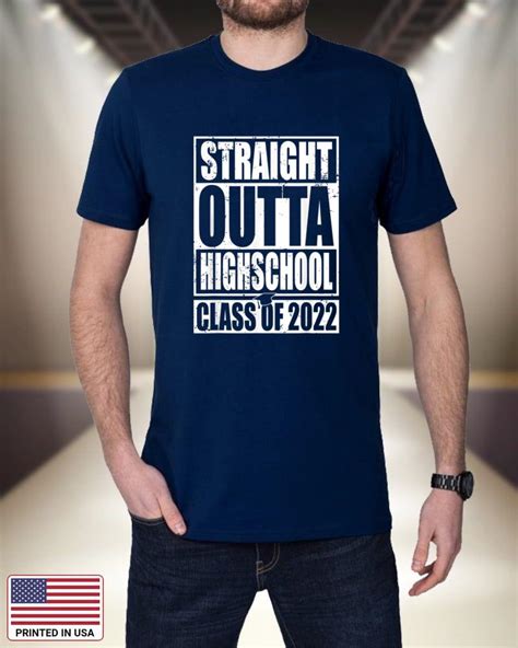 Straight Outta High School Class Of 2022 Graduation T1 Xzzgx