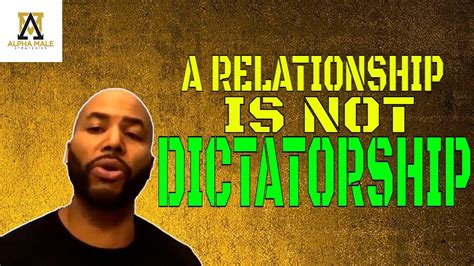 A Relationship Is Not A Dictatorship And Is It More Natural To Be Alpha Or Beta Youtube
