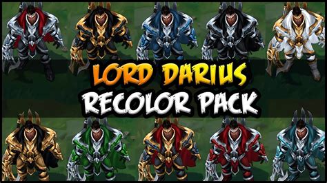 Lord Darius Chroma Pack 11 Skins Custom Skin Spotlight League Of
