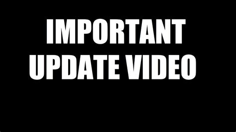 Important Update Video Youtube