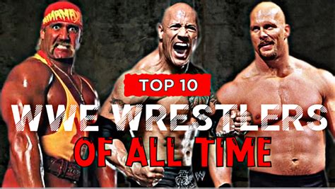 Top 10 Best Wwe Wrestlers Of All Time Marcels Blog