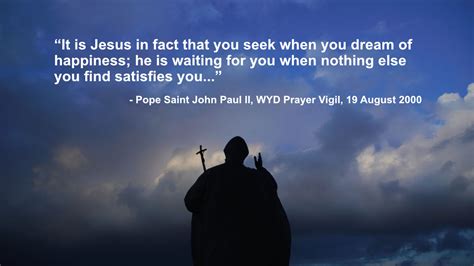 Daily Catholic Quote Saint John Paul Ii — Integrated Catholic Life™