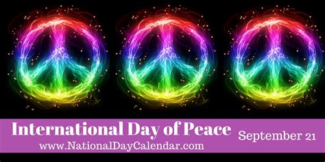 International Day Of Peace September 21 National Day Calendar