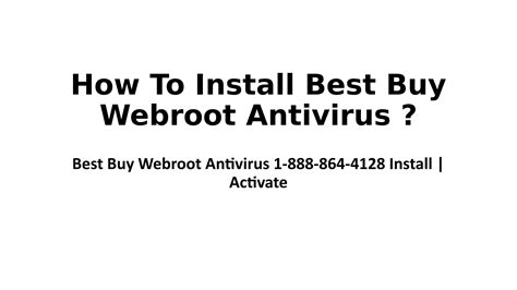How To Install Best Buy Webroot Antivirus By Chris Carter Issuu
