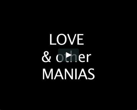 Love And Other Manias On Vimeo
