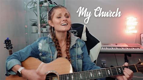 My Church Maren Morris Acoustic Cover By Samantha Taylor Youtube