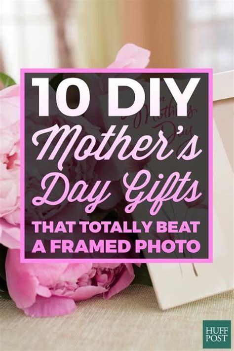 10 DIY Mother's Day Gifts That Totally Beat A Framed Photo | HuffPost