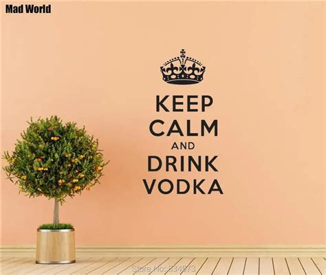 Mad World Keep Calm And Drink Vodka Funny Wall Art Stickers Wall Decal Home Diy Decoration