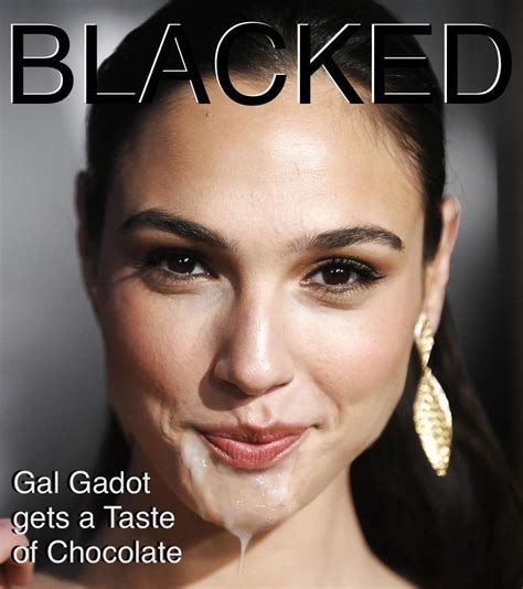 Gal Gadot BLACKED Scrolller