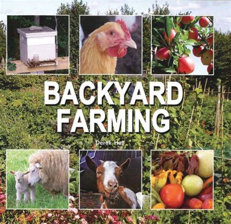 Backyard Farming Hall Derek 9780785826477 Abebooks