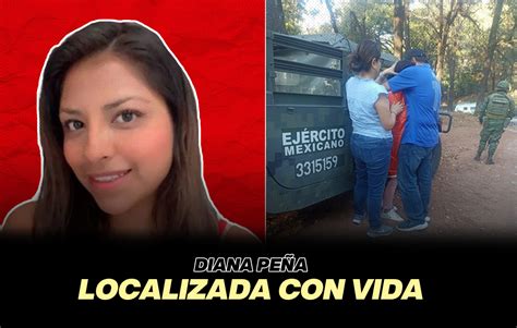 Diana Peña Desaparecida En Coacalco Es Localizada Con Vida En Cuernavaca