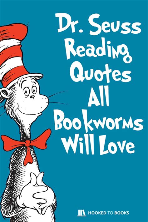 Dr Seuss Reading Quotes All Bookworms Will Love Dr Seuss Reading