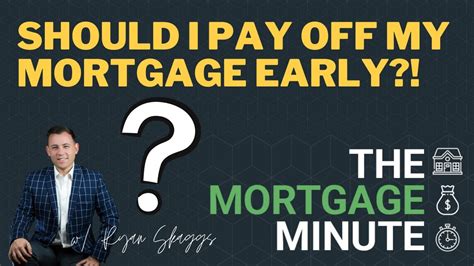 Should I Pay Off My Mortgage Early Or Down Net Worth Illustrated