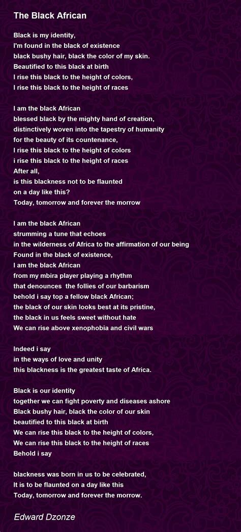 The Black African The Black African Poem By Edward Dzonze
