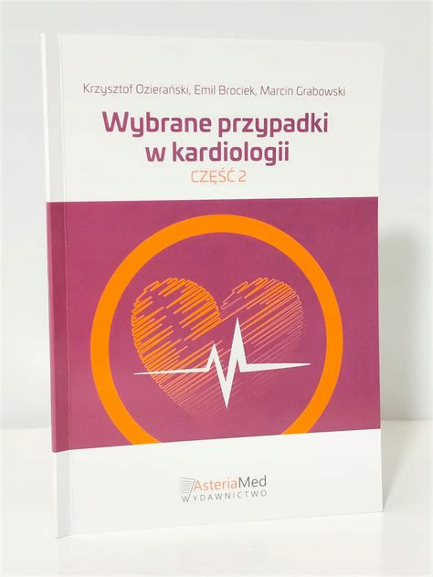 Wybrane Przypadki W Kardiologii Niska Cena Na Allegro Pl