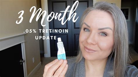 3 Month Tretinoin Update Youtube