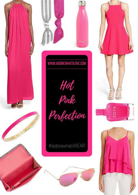Hot Pink Perfection I Adore What I Love Blog