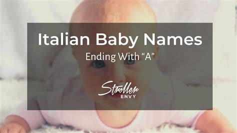 50 Italian Baby Boy Names Ending With A For Your Prince