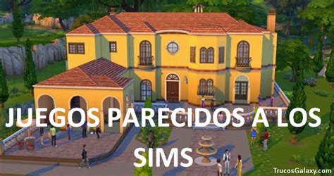 Listados de juegos vídeos descargas trucos soluciones (guías) novedades próximos lanzamientos. Juegos parecidos a los Sims - Trucos Galaxy