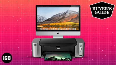 Best Inkjet Printers For Mac In 2024 Igeeksblog