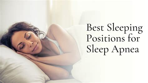 Best Sleeping Positions For Sleep Apnea A Comprehensive Guide