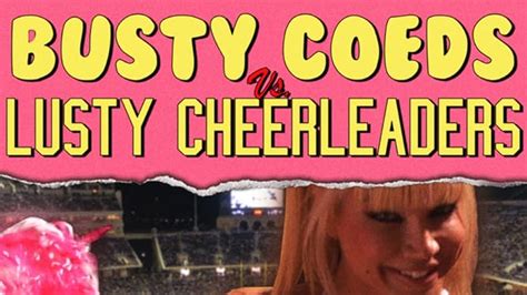 busty coeds vs cheerleaders telegraph