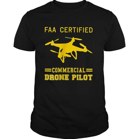 Faa Certified Commercial Drone Pilot Shirt