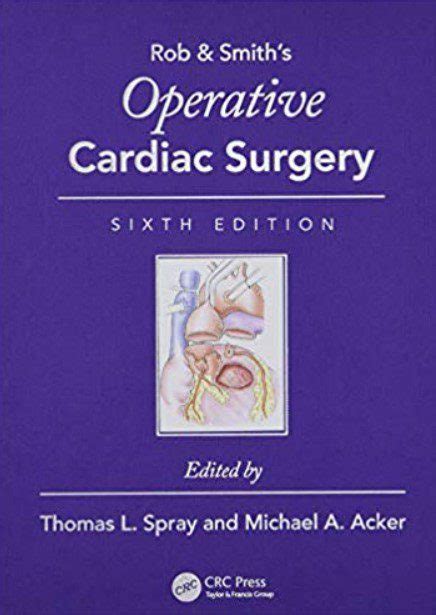 Operative Cardiac Surgery 6th Edition Pdf Free Download Medical Study