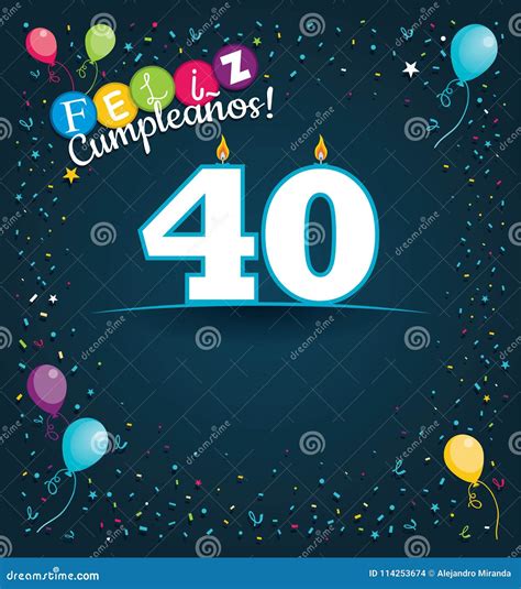 Tarjeta De Felicitación De Feliz Cumpleanos 40 Feliz Cumpleaños 40 En