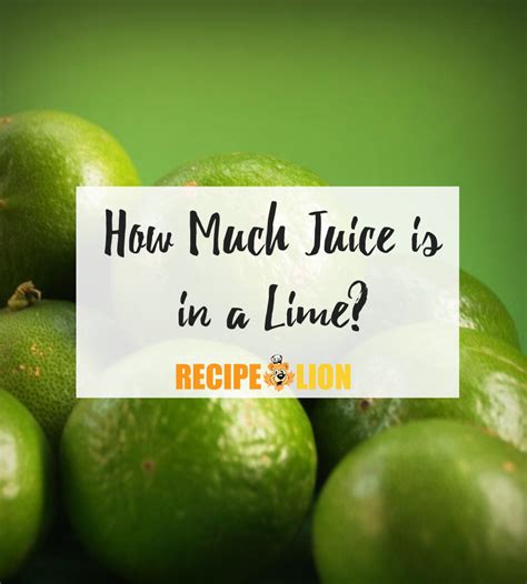 The juice from one lime is about 11 calories, 3.7 carbs, and provides 22% of your daily requirement of vitamin c. How Much Juice is in One Lime? | RecipeLion.com
