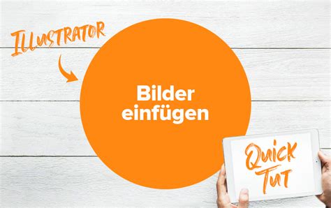 ◦ wenn eine bilddatei als ein anhang in der weboberfläche eingefügt wird. Bilder in Illustrator einfügen oder platzieren Tutorial