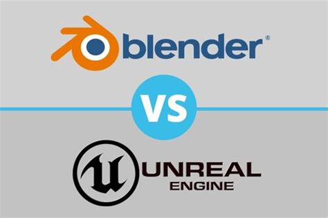 Blender Vs Unreal Engine Which Is Better