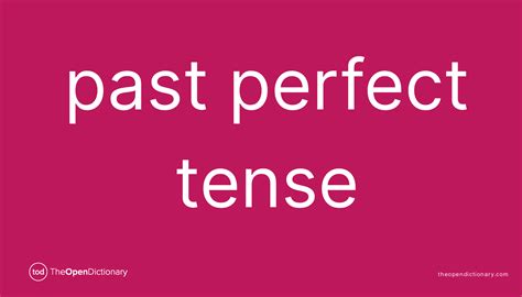 Past Perfect Tense Meaning Of Past Perfect Tense Definition Of Past