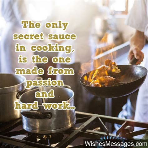 These are some of the things i really want to make in the (near) future! Cooking Quotes: Inspirational Messages for Chefs and ...