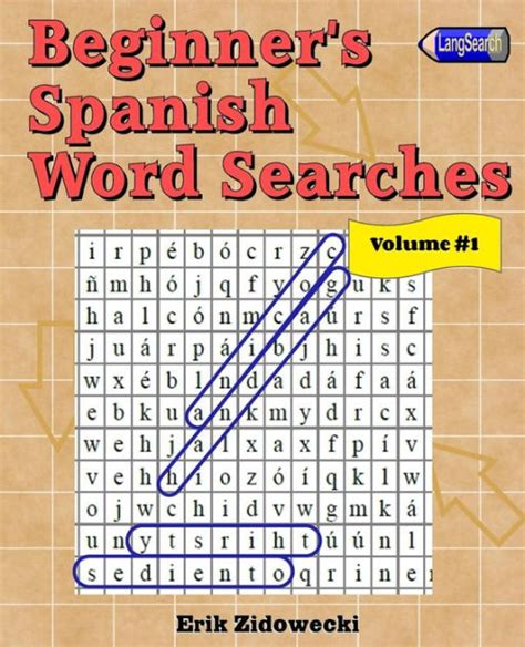 Beginners Spanish Word Searches Volume 1 By Erik Zidowecki