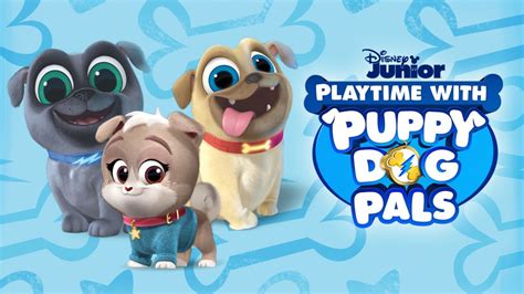 Watch Playtime With Puppy Dog Pals Shorts Full Episodes Disney