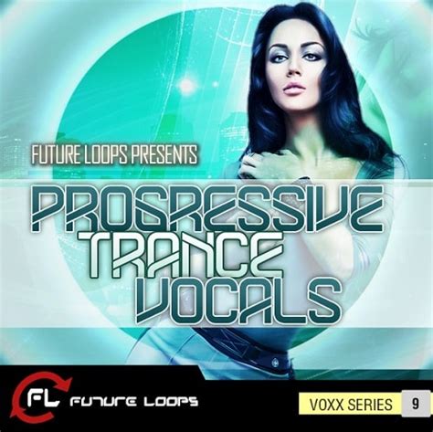 Future Loops Progressive Trance Vocals Wav Freshstuff4you