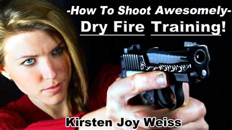 How To Shoot A Gun Awesomely Dry Fire Training Technique Pro