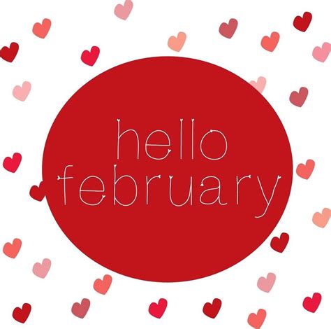 Hello February Pictures, Photos, and Images for Facebook, Tumblr, Pinterest, and Twitter