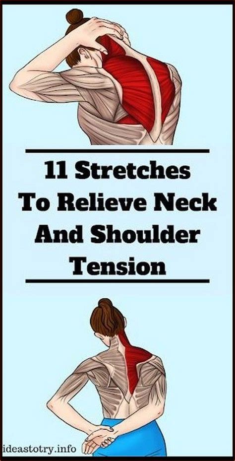 11 Stretches To Relieve Neck And Shoulder Tension Neck And Shoulder