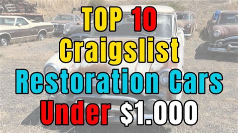 Top 10 Craigslist Restoration Cars Under $1,000 - Craigslist Project