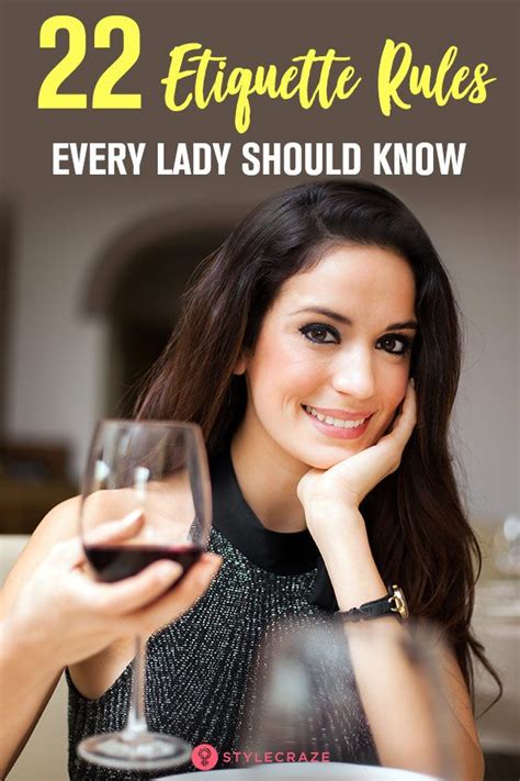 22 Etiquette Rules Every Lady Should Know Ettiquette For A Lady Ettiquette Act Like A Lady
