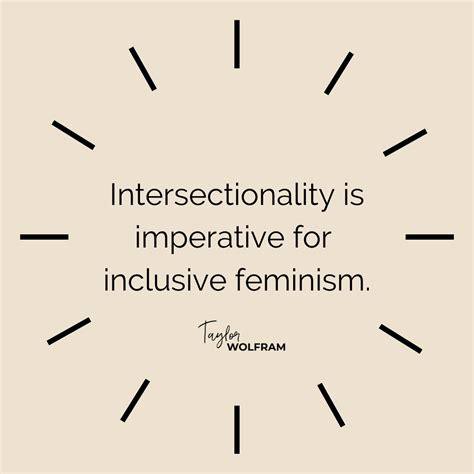 Intersectionality Is Imperative For Inclusive Feminism Otherwise