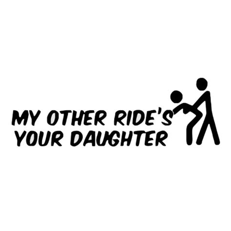 Buy 145cm48cm Car Styling Creativity Sexy My Other Ride Is Your Daughter
