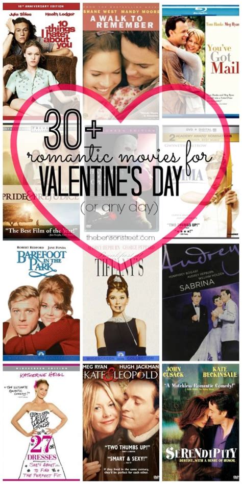 30 Romantic Movies Chick Flicks For Valentines Day The Benson Street